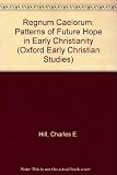 Regnum caelorum : patterns of future hope in early Christianity