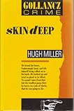 Skin deep