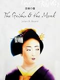 The Geisha and The Monk