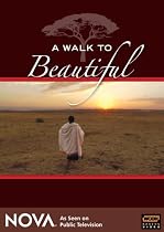 A Walk To Beautiful - NOVA
