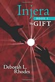 Injera, Book 1: The Gift