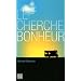 Le cherche-bonheur
