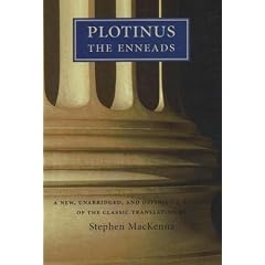Plotinus: The Enneads A new unabridged, & definitive edition of the classic translation (Larson Publications Classic Reprint Series)