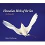 Hawaiian Birds of the Sea: N Manu Kai (A Latitude 20 Book)