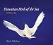 Hawaiian Birds Sea: Na Manu Kai (Latitude 20 Books)