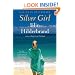 Silver Girl: A Novel