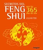 Secretos del feng shui para los 365 dias el ano / 365 Feng Shui Tips (Spanish Edition)