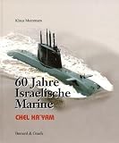 60 Jahre Israelische Marine - Klaus Mommsen