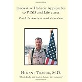 innovative holistic approaches to ptsd and life stress path to success and freedom