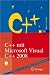 C++ mit Microsoft Visual C++ 2008: Einführung in Standard-C++, C++/CLI und die objekt...