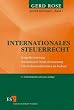 Betrieb und Steuer 5. Grundz�ge des Internationalen Steuerrechts: Doppelbesteuerung, Internationale Minderbesteuerung, Unternehmensaktivit�ten im Ausland. Neueste Rechtslage