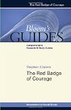 Stephen Cranes the Red Badge of Courage (Blooms Guides)