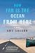 How Far Is the Ocean from Here...