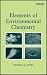 Elements of Environmental Chemistry