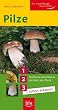 Pilze: Treffsicher bestimmen mit dem 3er-Check 1... 2... 3... schon erkannt!