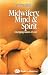 Midwifery, Mind and Spirit: Emerging Issues of Care