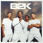 B2K by B2K