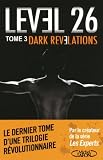 Livre d&acute;occasion Policier et Suspense : Level 26, Tome 3 : dark revelations