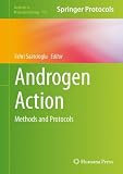 Androgen Action: Methods and Protocols (Methods in Molecular Biology)