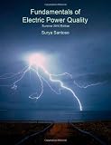 Fundamentals Of Electric Power Quality - 144049102X