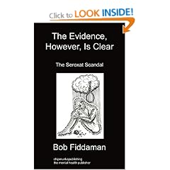 The Evidence, However, Is Clear: The Seroxat Scandal
