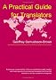 A Practical Guide for Translators (Topics in Translation)