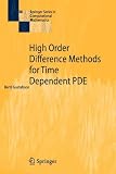 High Order Difference Methods for Time Dependent PDE (Springer Series in Computational Mathematics)