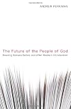 Image of The Future of the People of God: Reading Romans Before and After Western Christendom