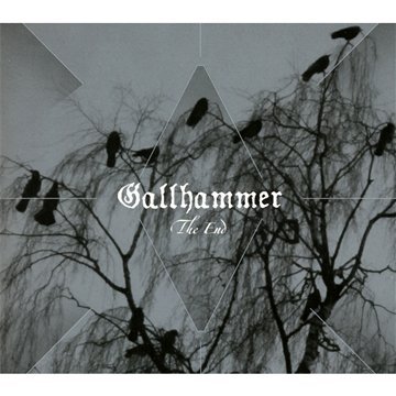 Gallhammer - The End - Zortam Music