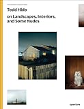 Todd Hido on Landscapes, Interiors, and The Nude: The Photography Workshop Series
