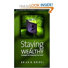 Staying Wealthy: Strategies for Protecting Your Assets (Bloomberg Personal Bookshelf (Hardcover))