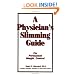 A Physician's Slimming Guide: For Permanent Weight Control