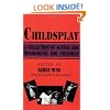 Childsplay: A Collection of Scenes and Monologues for Children