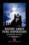 Whitby Abbey - Pure Inspiration: An Anthology of Stories
