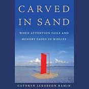 Carved in Sand | [Cathryn Jakobson Ramin]