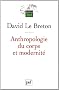 Anthropologie du corps et modernit�