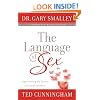 The Language of Sex Study Guide: Experiencing the Beauty of Sexual Intimacy in Marriage