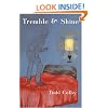 Tremble and Shine