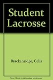 Student lacrosse : some ideas and cautionary tales on how to run a club
