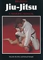 Brazilian Jiu-Jitsu: A Training Manual