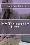 My Temporary Life