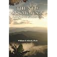 The New Cosmology : As Seen From Einstein-Quantum Theory And Communication With The Immanent Creator by  William F. Schenk and Antonieta Schenk