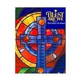 The Story of Jesus: Junior High Edition (Blest Are We)