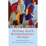 #6: Heilung durch Reinkarnationstherapie: Ganzw&hellip;