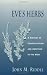 Eve's Herbs: A History of Contraception and Abortion in the West