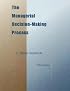 The Managerial Decision-making Process