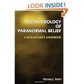 The Psychology of Paranormal Belief: A Researcher's Handbook