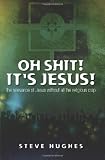 Oh Shit ! It's Jesus