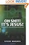Oh Shit ! It's Jesus