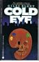 Cold Eye